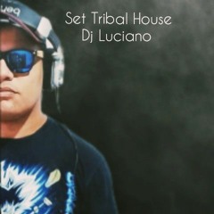 SET - TRIBAL HOUSE - DJ LUCIANO