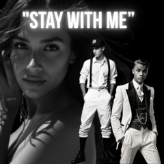 Stay With Me