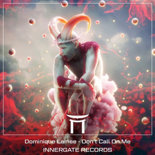 Dominique Lamee - Don't Call On Me