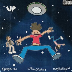 UP (feat. MajesticSan & Kyuubix)