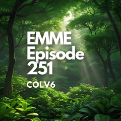 EMME Episode 251 - Playlist by COLV6