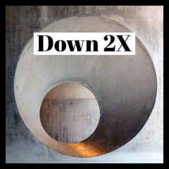 A Mack - Down 2X