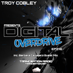 Digital Overdrive 216 (Inc. Barbara Cavallaro Guest Mix)