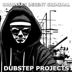 Dubstep Projects 2025