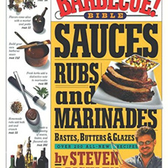 View KINDLE 💙 Barbecue! Bible Sauces, Rubs, and Marinades, Bastes, Butters, and Glaz