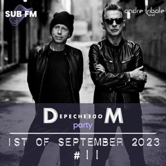Andre Tribale Live @ Depeche Mode Party on SUB FM Radio #11 - 1st of September 2023