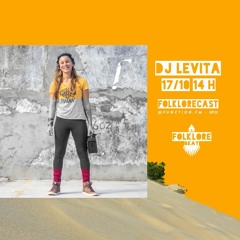 FOLKLORECAST @ EP13 — DJ LEVITA
