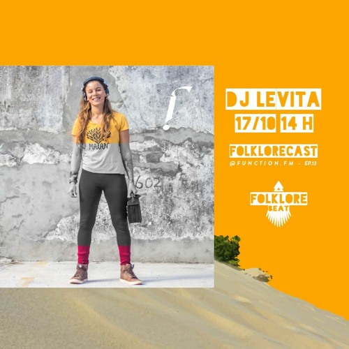 FOLKLORECAST @ EP13 — DJ LEVITA