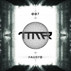 TMM Podcast 007 - Faustø