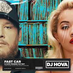 Luke Combs vs. Rita Ora, Fatboy Slim, Kue - Fast Car (DJ Hova 'Praising You' Edit)