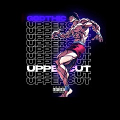 GODTHIC - UPPERCUT