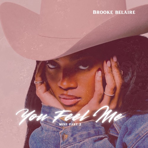 Stream You Feel Me (remastered) by Brooke Belaire | Listen online