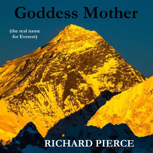 Goddess Mother (The Real Name For Everest)