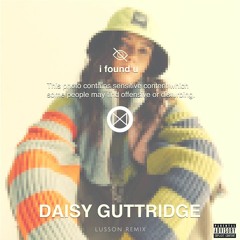 Daisy Guttridge - i found u (Lusson remix)