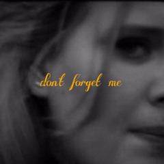 DONT FORGET ME (YNGBSHP)