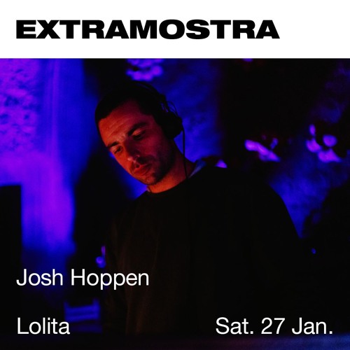 Josh Hoppen @ ExtraMostra Lolita (Human Razzmatazz) / 27-01-24