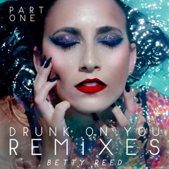 Betty Reed - Drunk On You (Silvio Carrano & Marcel Radio Remix)