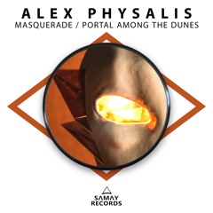 Alex Physalis - Portal Among The Dunes (SAMAY RECORDS)