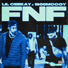 FNF - LIL CEEKAY X 1900 MCCOY