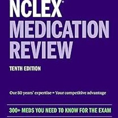 %= NCLEX Medication Review: 300+ Meds You Need to Know for the Exam (Kaplan Test Prep) BY Kapla