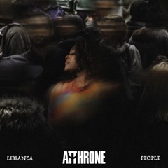 Libianca - People (Atthrone Remix)