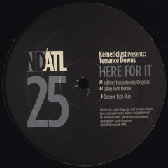 Terrance Downs - Here For It (Justin's Househeads Original)