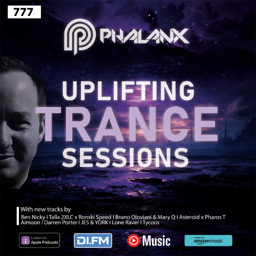 Uplifting Trance Sessions EP. 777 with DJ Phalanx ⚡ (Trance Podcast)