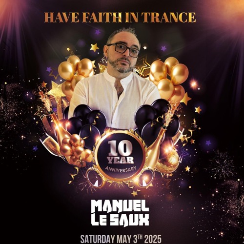 Manuel Le Saux Live At Have Faith In Trance - Amsterdam 03 May 25
