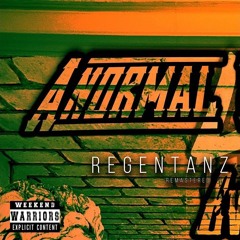 REGENTANZ (PROD. ANORMAL & HUNNEL) [REMASTERED]