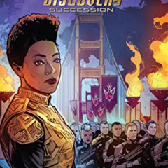 Access KINDLE 📂 Star Trek: Discovery - Succession by  Kirsten Beyer,Mike Johnson,Ang