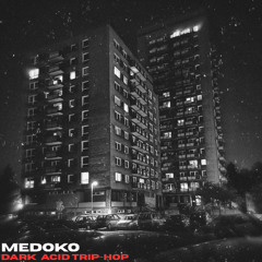 Dark Acid Trip-Hop