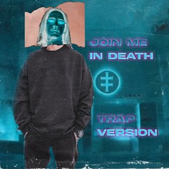 $NOWGXTHAM - JOIN ME IN DEATH TRAP VERSION