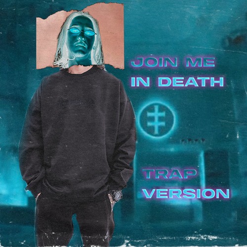 $NOWGXTHAM - JOIN ME IN DEATH TRAP VERSION
