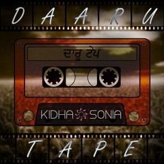 Daaru Tape |Kidha Sonia| Ft Diljit Dosanjh, Panjabi MC, PBN, B21, Steel Banglez & More