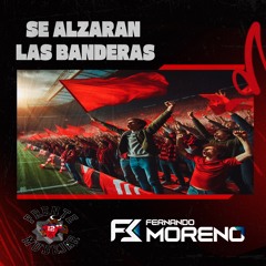 Fernando Morereno-Se Alzaran Las Banderas (feat. Frente Mudejar Extended)