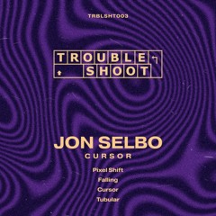 PREMIERE: Jon Selbo - Falling [Troubleshoot Recordings]
