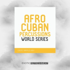 Afro Cuban Percussions - World Series - Exotic Samples 054 - Sample Pack