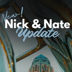 Nick And Nate Update - We're ready for Restaurant Week!