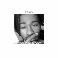 Do The Most [Tory Lanez Remix]