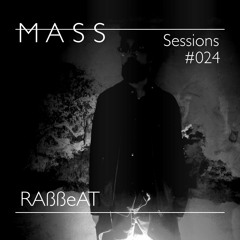 MASS Sessions #024 | RAßßeAT