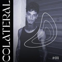 Colateral Sessions #01  -  Darklines
