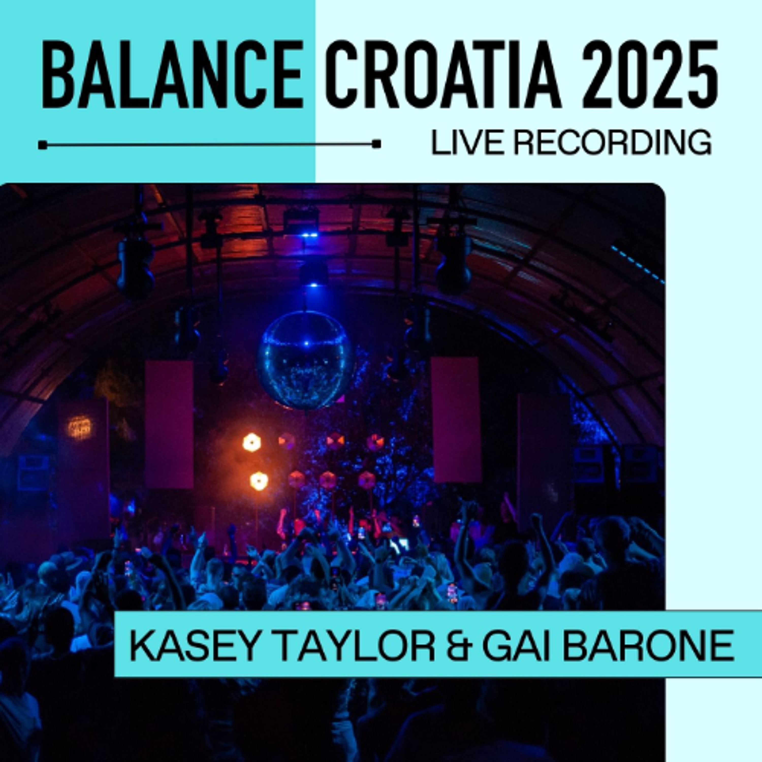 Kasey Taylor & Gai Barone: Live Balance Croatia 2025