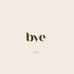Bye