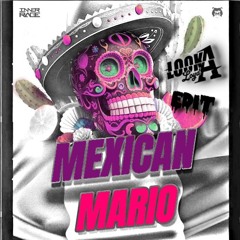 Inner Rage - Mexican Mario [𝙇𝙤𝙤𝙠𝘼𝙇𝙤𝙮𝙙 Edit]