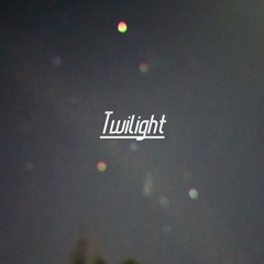 Twilight