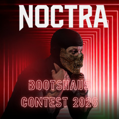 NOCTRA  (Bootshaus Set Contest 2026)
