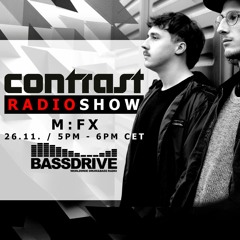 Contrast Radio Show - Hosted By M:FX - NOV 26 2021