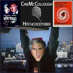 CineMcCollough HitchcockTober #15 - Vertigo (2023-10-28)