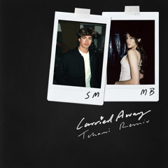 Carried Away (Love To Love) (Tchami Remix) [feat. Madison Beer]