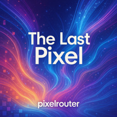 The Last Pixel